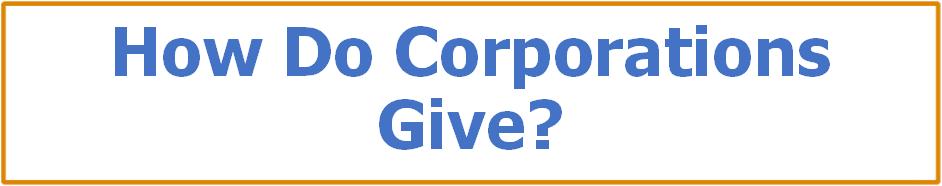 How Do Corporations Give?