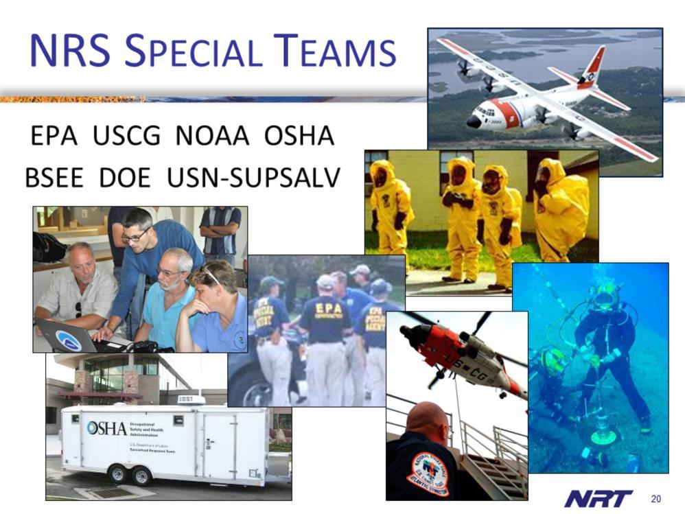 To help the OSCs, the NRS includes a variety of federal Special Teams that can provide OSCs with more in-depth expertise in certain technical and response capabilities.