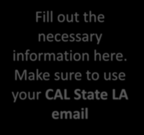Make sure to use your CAL