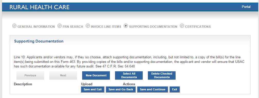 Step 6: Upload Supporting Documentation FCC Form 463 Applicants may upload supporting documentation, but is not a requirement.