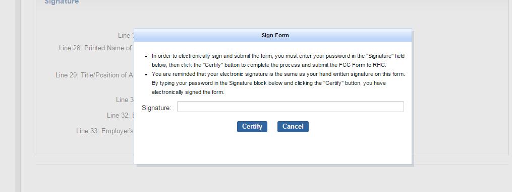 FCC Form 463 Step 8: Sign and Certify Enter the applicant s My Portal password in the