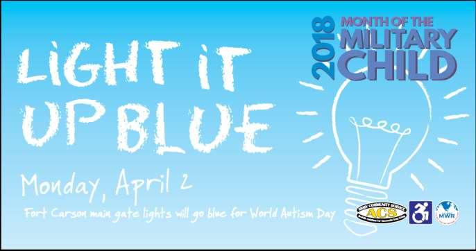 LIGHT IT UP BLUE (FLYER) The eleventh annual World Autism Awareness Day is April 2, 2018.