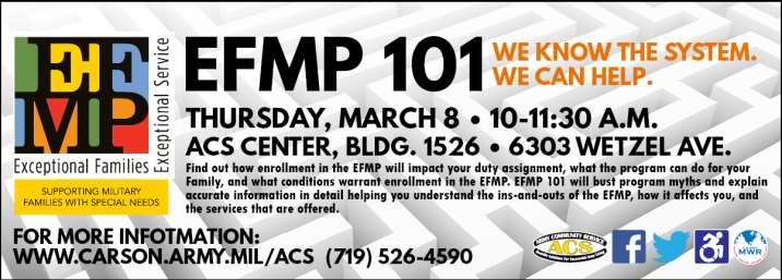 EFMP 101 (FLYER) Have questions about the EFMP program; what it can do