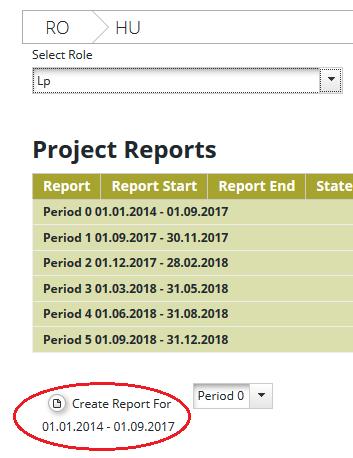 For creating a new project report, you need to select a project period (which have been set in the AF) for which you wish to create the report and to click Create Report For.