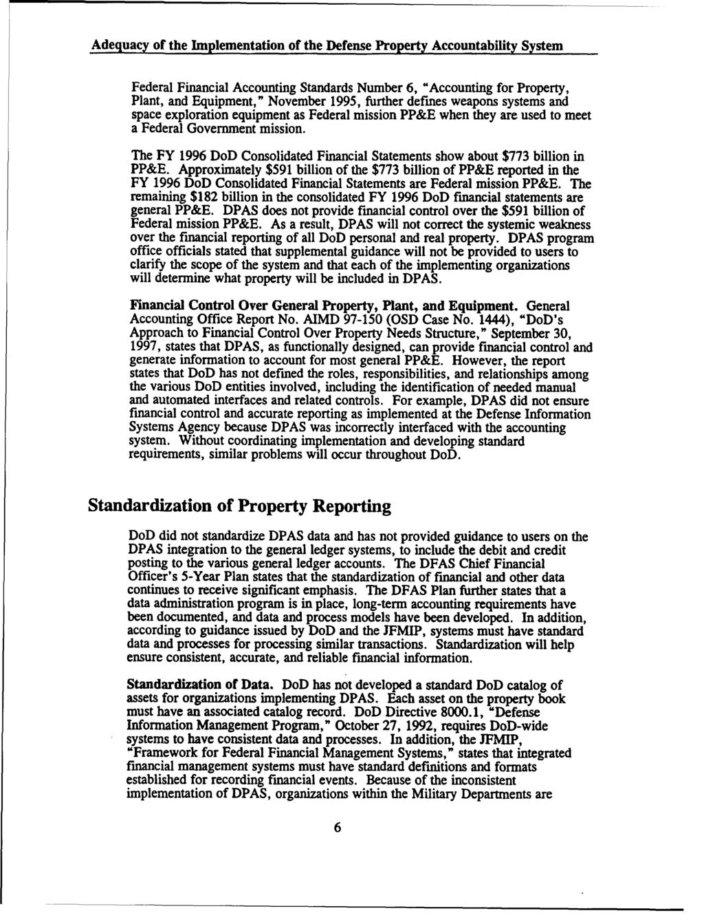 Adequacy of the Implementation of the Defense Property Accountability System Federal Financial Accounting Standards Number 6, "Accounting for Property, Plant, and Equipment," November 1995, further