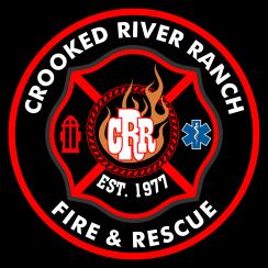 CROOKED RIVER RANCH FIRE & RESCUE 6971 SW Shad Road, Crooked River Ranch, OR 97760 Phone: (541) 923-6776 l Fax: (541) 923-5247 www.crrfire.