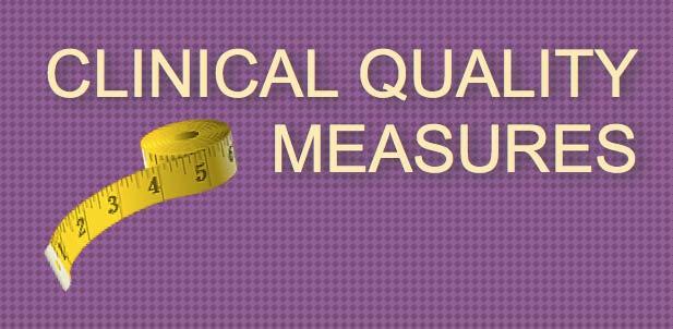 82 ADDITIONAL CLINICAL QUALITY MEASURES All providers must report on 3 Additional CQM: