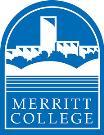 1 Merritt College 12500 Campus Drive Oakland, CA 94619 (510) 434-3967 Facilities Rental Overview: Internal Reservations For Merritt Student Clubs, Programs, Departments Only PROCESS OVERVIEW Please