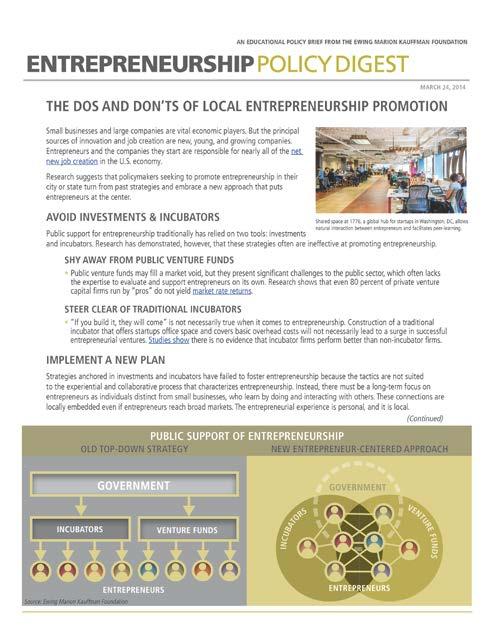 Entrepreneurship Policy Digest Created to educate policymakers and entrepreneurship supporters about relevant and actionable
