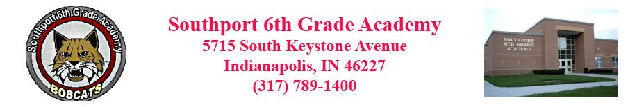 Perry Township Schools Perry 6th Grade Academy 317.789.1300 Southport 6th Grade Academy 317.789.1400 Perry Meridian Middle School 317.