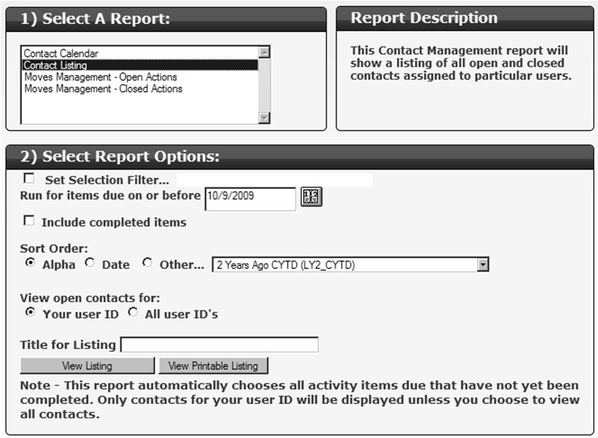 Run Contact Report on Demand Reports, Contact Manager Which Financial Report is Best for you?