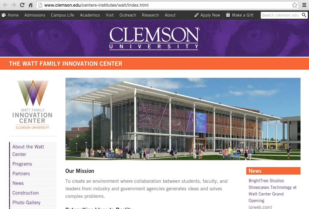 Combined Entrepreneurial Focus Clemson s Watt Family Innovation Center: flexible space for collaboration and project development and for