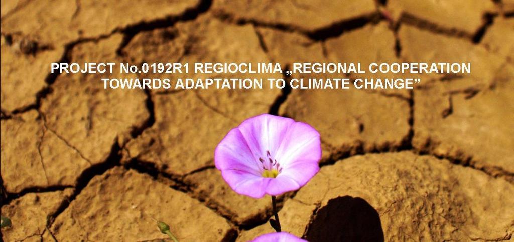 GENERAL OBJECTIVE: To assist societies to adapt to the new climate conditions both by