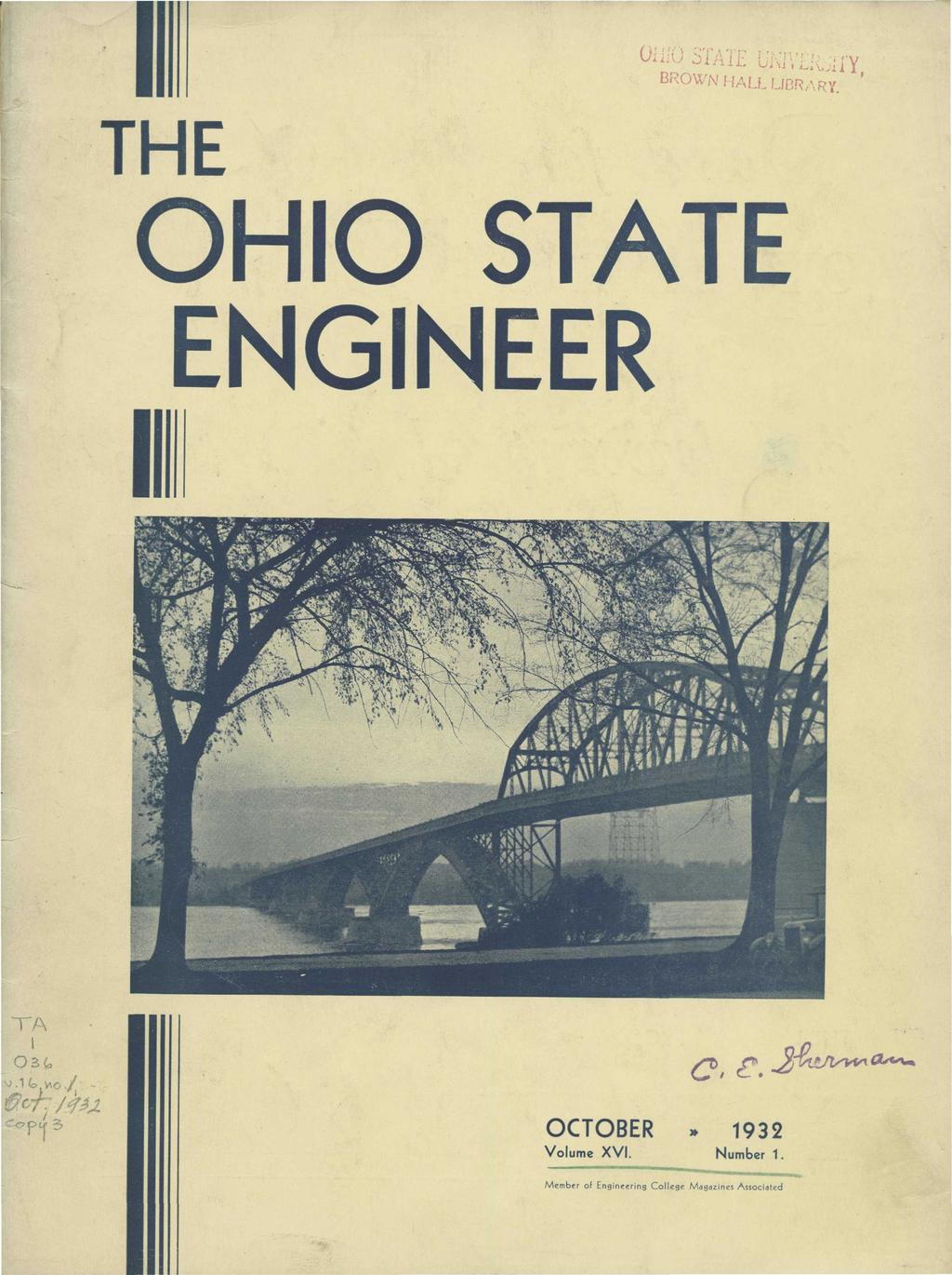 THE OHIO STATE ENGINEER OCTOBER» 1932 Volume XVI.