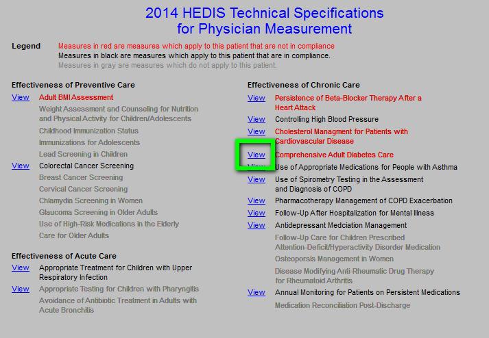 To determine whether you have fulfilled HEDIS @ measures you can simple use the color coding: red means the