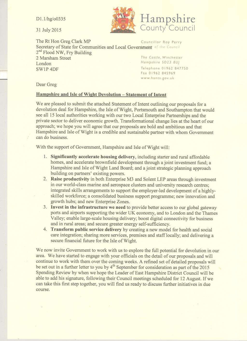 D 1.1/hg/o0335 31 July 2015 Hampshire County Council APPENDIX 1 The Rt Hon Greg Clark MP Councillor Roy Perry Secretary of State for Communities and Local Goverrlme11t of the Council 2nd Flood NW,