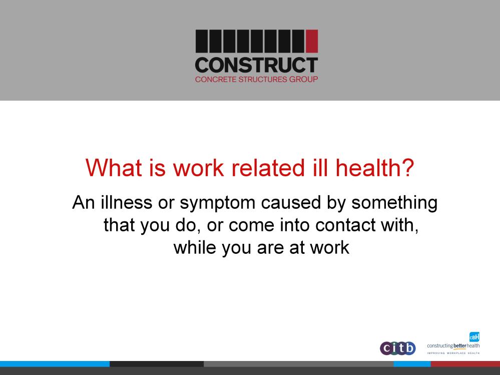 So what is work related ill health?