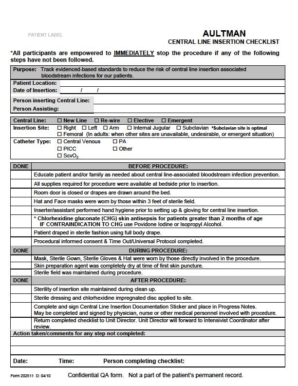 CENTRAL LINE INSERTION CHECKLIST FORM # 202511 Checklist completed by any staff member assisting with procedure NOT a
