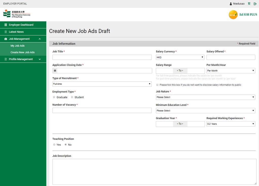 K. To create a new job posting, click on the Job Management link in the sidebar and then click Create