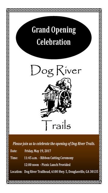 Dog River Trails Grand Opening Celebration Friday, May 19: Dog River Library/Trailhead, 6100 Ga Hwy 5 -