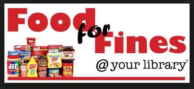 Happening soon 'Food for Fines' Monday, May 22 - Friday, May 26: Donate a canned food item during this week and have up to $10 of late