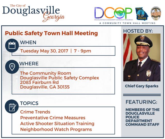 Public Safety Town Hall Meeting Tuesday, May 30, 7:00 p.m.