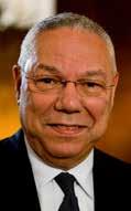 General Colin Powell Former Secretary of State In some ways, We re doing something not that different from what I did before. We re preparing kids for battle against drugs, violence, and despair.