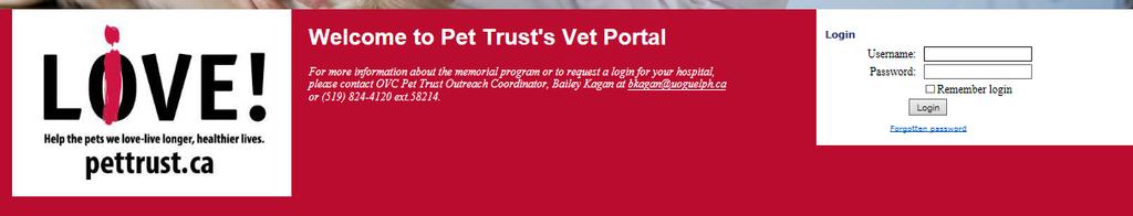 Vet Clinic Submission Side Online Portal Entry As a Vet Clinic, they log into vet portal to fill out a tribute form: 1.