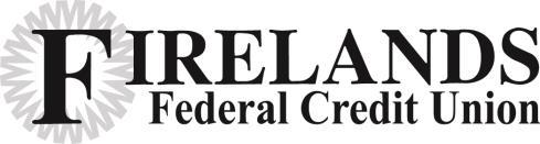 Scholarship Program 6-$1,500 General: Section I: Firelands Federal Credit Union (FFCU) has established a Scholarship Program to assist high school graduating seniors, who desire to pursue full-time