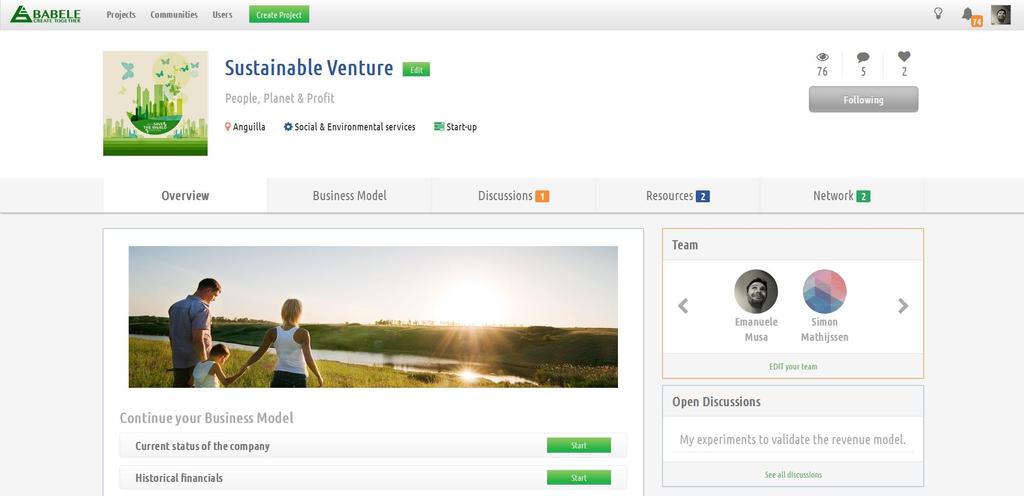 Manage your venture page Overview Here you find the wall where you and your team can share news & updates Business Strategy Here you find all the activities for the challenge Discussions Here you