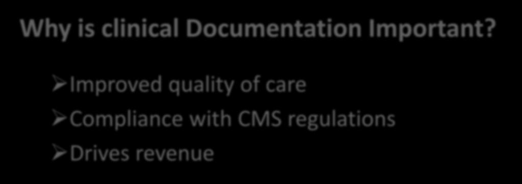 Summary Why is clinical Documentation Important?
