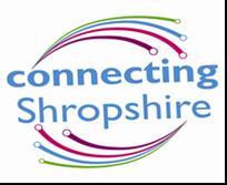 Document Purpose: Defines the Local Broadband Strategy for the Connecting Shropshire Broadband Delivery Programme. The content is only current at the time of issue.