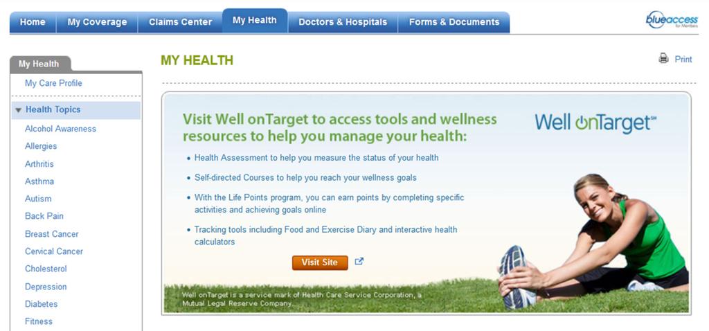The MY HEALTH Tab Check out the MY HEALTH tab for access to hundreds of articles, health information links to videos and more helpful resources