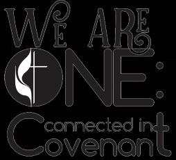 say that We are One: Connected in Covenant? What are the exciting ways your congregation is living out its calling and covenant?