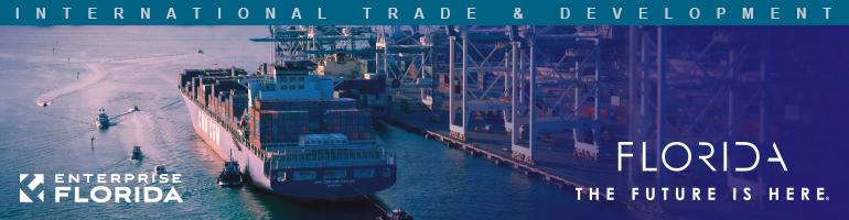 International Trade Events Newsletter August 22, 2018 Exporting Assistance Calendar of Events Trade Grants Contact a Trade Office Subscribe to Newsletter Welcome to Enterprise Florida's International
