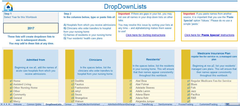 Workbook Set Up The DropDownLists tab You ll want to begin by browsing through each of the worksheets, including the Common Qs & As.