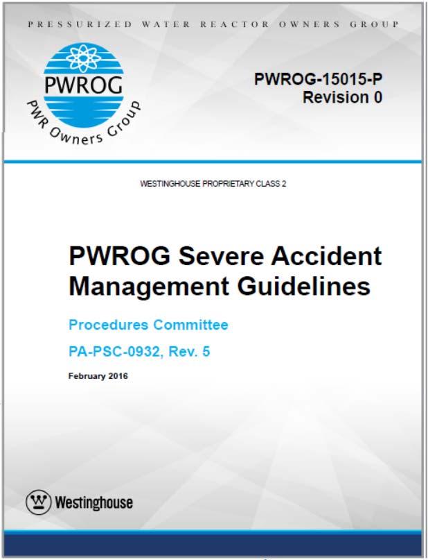 PWROG Severe Accident Management Guidelines Development and Status WOG/PWROG SAMG Development WESTINGHOUSE OWNERS GROUP SEVERE ACCIDENT MANAGEMENT GUIDANCE Revision 1 Page Changes Guideline Document