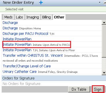 Select PowerPlan from Department Folders, Favorites, or from using Search box 4. Click once on PowerPlan, which will turn blue when ready. New Single Order Entry 1. Select Order Option #1 a.