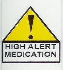 VII-A-30 Page 14 of 20 Labelling of High-Alert Medications (HAM) Includes the High-Alert Medication icon label and auxiliary/cautionary labels High-Alert Medication Icon Label Label Medication Class