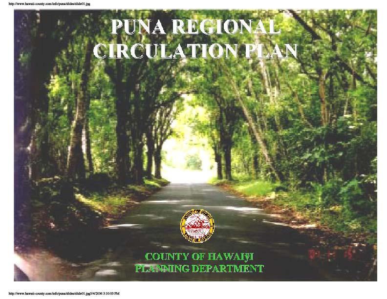 PUNA REGIONAL CIRCULATION PLAN Prepared by County of Hawaii Planning Department in 2005