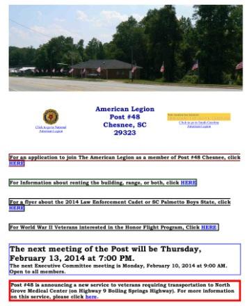com and Facebook page: AmericanLegionPost48ChesneeSouthCarolina for dissemination of information to members and the Community at