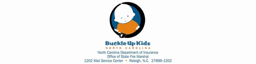 Criteria For Participation In The NC Buckle Up Kids Program Revised: November 18, 2009 1.