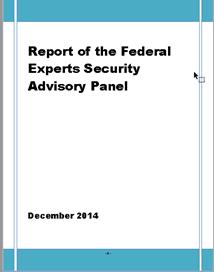Report of the Federal Experts Security Advisory Panel December 2014 Recommendation 1.