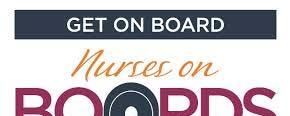 Nurses on Boards Campaign Be Counted!