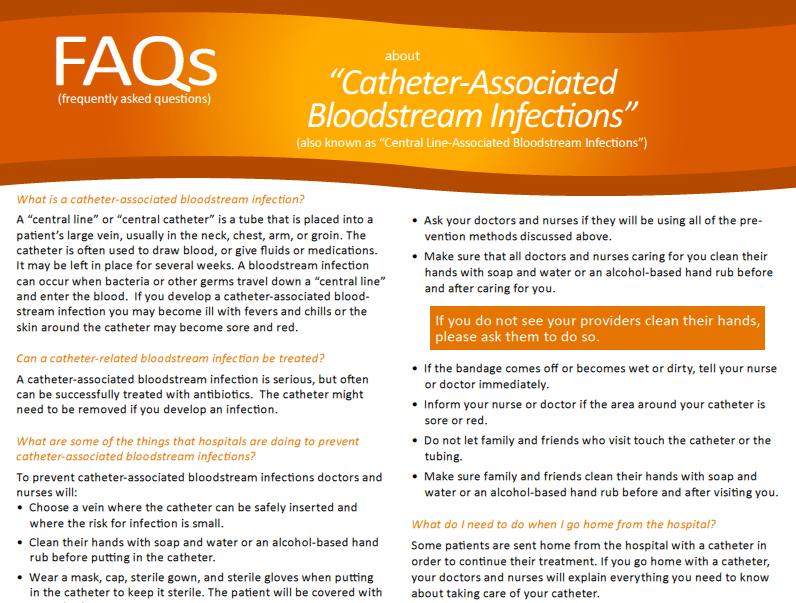 Joint Commission requires patients to be educated on the risk of Central Line-Associated Blood Stream Infection (CLABSI) According to CVC Policy all