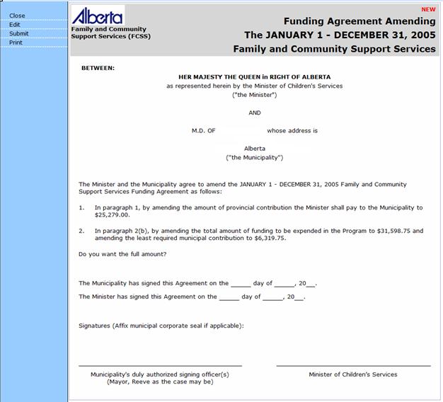 4. The FCSS On-line System will then display the FCSS Funding Agreement Amendment as depicted below. The CAO will review the document. If the amount stated under Item 1, i.e., provincial grant amount, requires no amendment, the CAO may forward the document to Alberta Children and Youth Services by selecting Submit from the menu items on the left side of the screen.