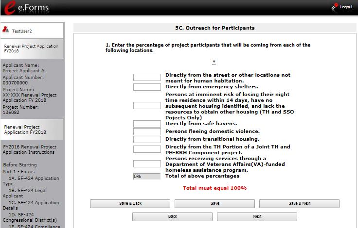 5C. Outreach for Participants (TH) The following steps provide instructions on completing the Outreach to Participants screen for Transitional Housing projects for Part 5: Participants and Outreach