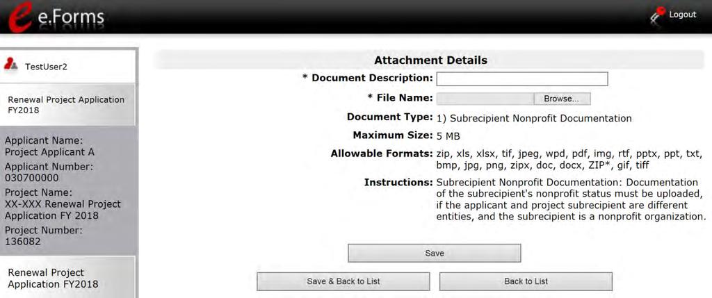 The following instructions explain how to upload an attachment in e-snaps; the steps are the same for each attachment link on the screen. Enter the, including the Project Number 1.