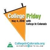 College Friday Activity Toolkit Did you know that by 2020, nearly 75 percent of Colorado jobs will require a college degree or certificate?