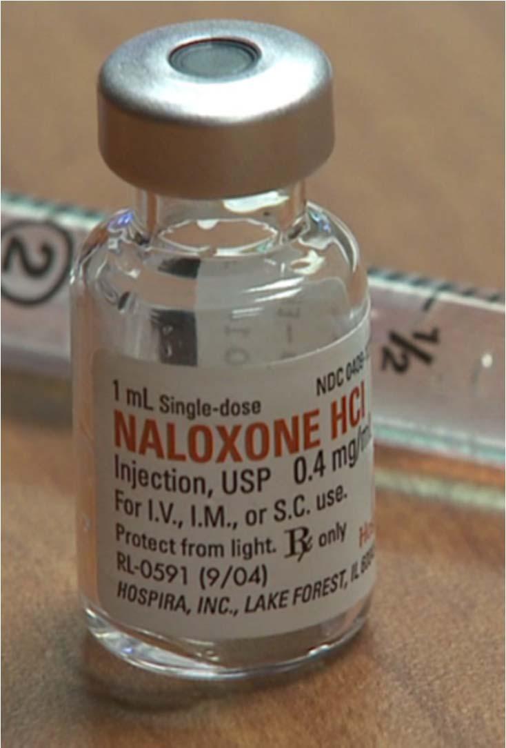 Narcan Administration Our goal: through early intervention and